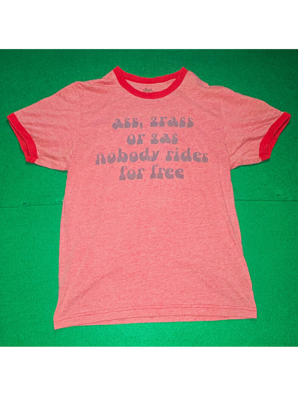 Five Crown Mens Small Red Ringer Graphic T-Shirt Ass Grass or Gas No Free Rides